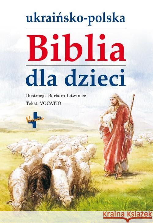 Ukraińsko - polska biblia dla dzieci  9788378292739 Vocatio