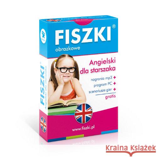 Angielski. Fiszki obrazkowe - Dla starszaka Wojsyk Patrycja 9788378430537 Cztery Głowy