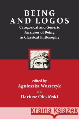 Being and Logos Woszczyk  Agnieszka , Olesiński (red.) Dariusz 9788378501466 Impuls