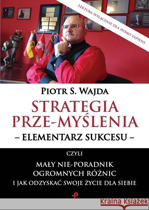 Strategia prze-myślenia Wajda Piotr S. 9788378567462 Poligraf
