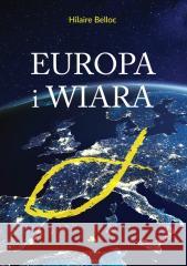 Europa i wiara Hilaire Belloc 9788378641315