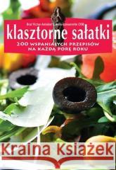 Klasztorne sałatki w.2018 Brat Victor-Antoine d'Avila-Latourrette 9788378642749