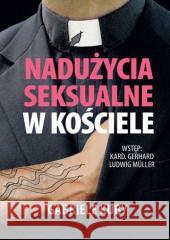 Nadużycia seksualne w Kościele Gabriele Kuby 9788378645597