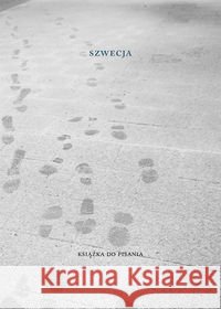 Szwecja. Książka do pisania Neuger Leonard 9788378660156