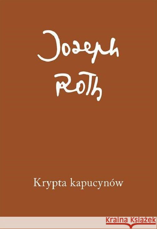 Krypta kapucynów w.2015 Tw Roth Joseph 9788378660897 Austeria