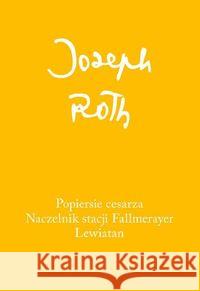 Popiersie cesarza Naczelnik stacji Fallmerayer. Roth Joseph 9788378661658