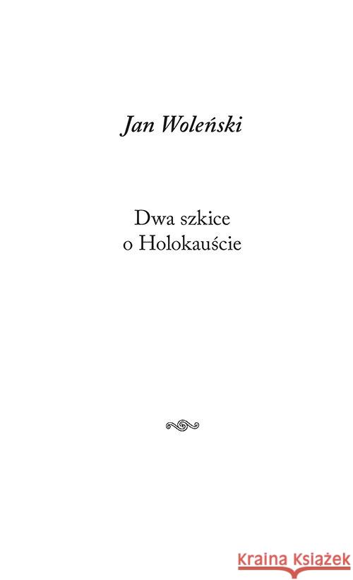 Dwa szkice o Holokauście Woleński Jan 9788378663690