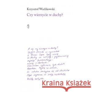 Czy wierzycie w duchy? WARLIKOWSKI KRZYSZTOF 9788378665588