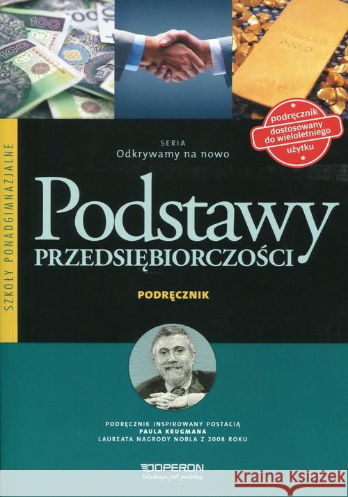Odkrywamy na nowo Podstawy przedsiębiorczości Podręcznik Korba Jarosław Smutek Zbigniew 9788378790747 Operon