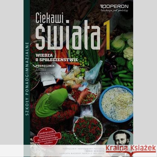 Ciekawi świata 1 Wiedza o społeczeństwie Podręcznik Zakres rozszerzony Derdziak Artur Batorski Maciej 9788378790778