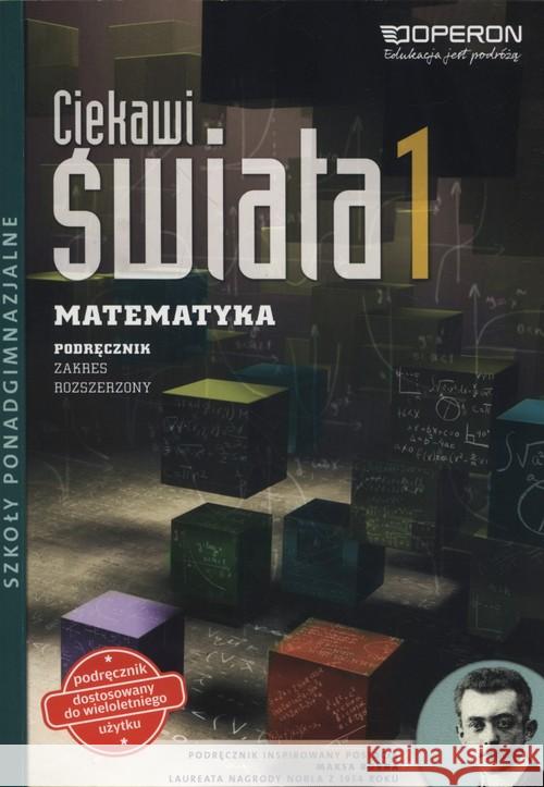 Ciekawi świata 1 Matematyka Podręcznik Zakres rozszerzony Pawłowski Henryk 9788378790921