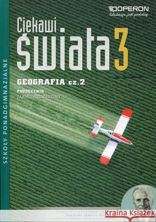 Ciekawi świata 3 Geografia Podręcznik Część 2 Zakres rozszerzony Zaniewicz Zbigniew 9788378791072 Operon