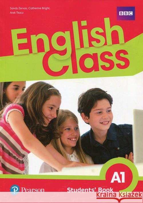 English Class A1 SB PEARSON Zervas Sandy Bright Catherine Tkacz Arek 9788378825081