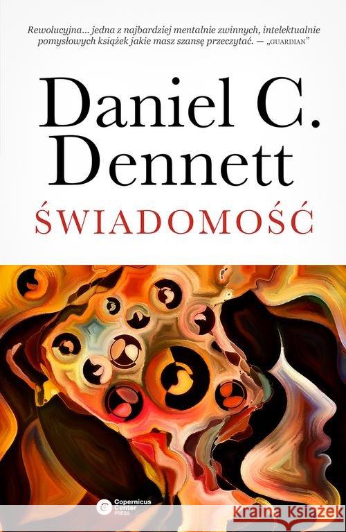 Świadomość BR w.2018 Dennett Daniel C. 9788378863564