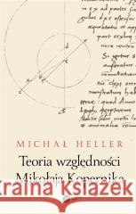 Teoria względności Mikołaja Kopernika Michał Heller 9788378867210