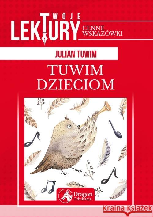 Tuwim dzieciom TW Tuwim Julian 9788378876472