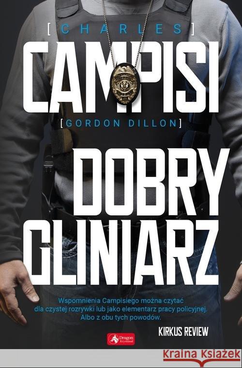 Dobry gliniarz Campisi Charles Dillow Gordon 9788378878803