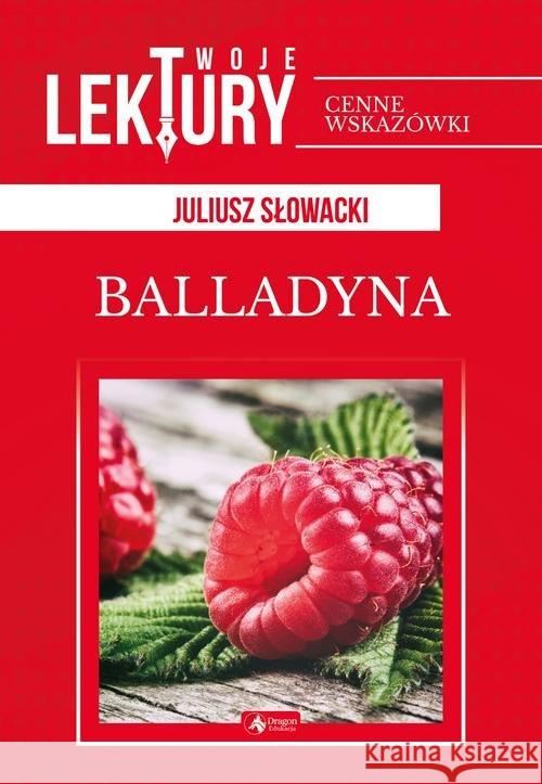 Balladyna BR Słowacki Juliusz 9788378879435 Dragon