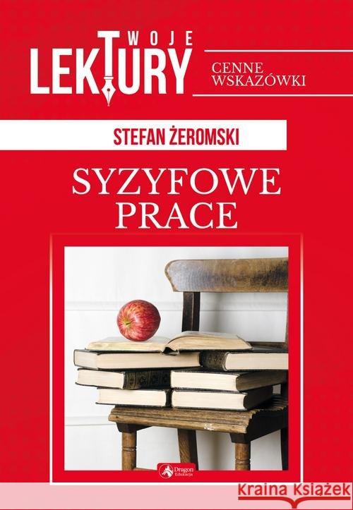 Syzyfowe prace BR Żeromski Stefan 9788378879473 Dragon