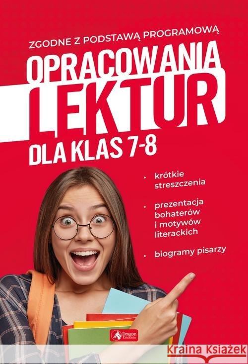 Opracowania lektur dla klas 7-8 Zioła-Zemczak Katarzyna Lasek Anna 9788378879749 Dragon