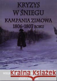 Kryzys w śniegu Arnold James R. Reinertsen Ralph R. 9788378891383 Napoleon V