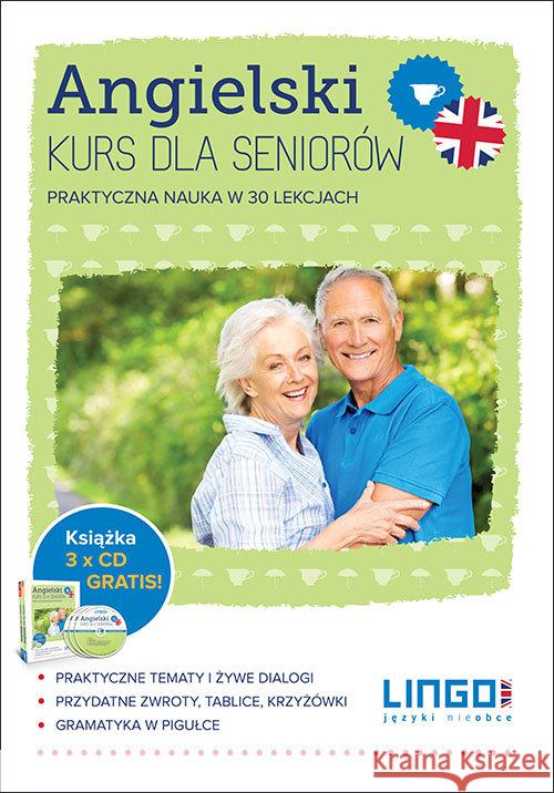 Angielski kurs dla seniorów. Pakiet multimedialny Mitchel Masiejczyk Alisa Laskowska Anna 9788378921806 Lingo