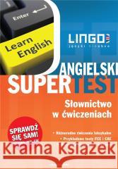 Angielski Supertest. Słownictwo w ćwiczeniach Anna Treger 9788378926214