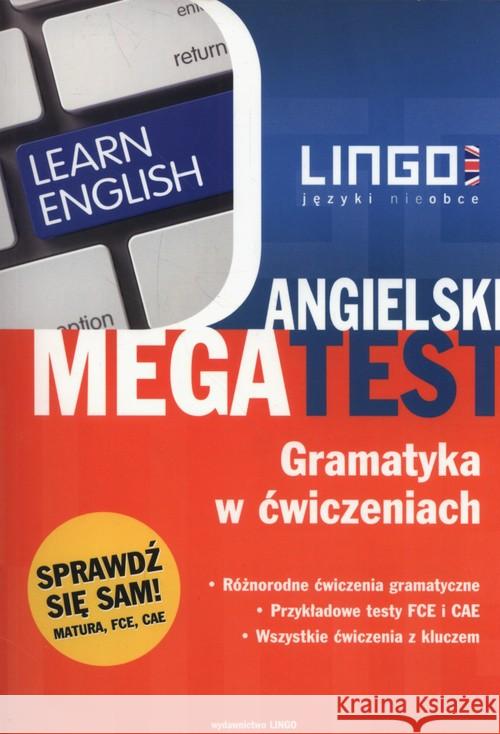 Angielski. Megatest. Gramatyka w ćwiczeniach Treger Anna 9788378926412 Lingo