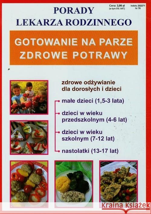 Gotowanie na parze Zdrowe potrawy  9788378980728 Literat