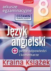 Arkusze egzaminacyjne z j. ang. dla 8-klasisty Anna Wróbel 9788379126002