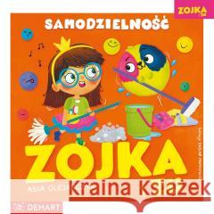 Zojka i Zu. Samodzielność Asia Olejarczyk 9788379127962