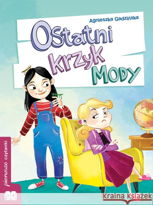 Ostatni krzyk mody Gadzińska Agnieszka 9788379152773 Skrzat