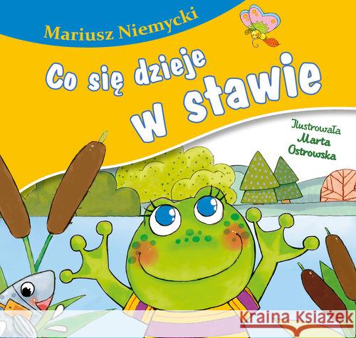 Co się dzieje w stawie Niemycki Mariusz 9788379153794 Skrzat