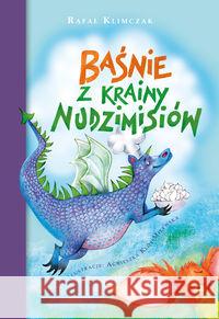 Nudzimisie -  Baśnie z krainy nudzimisiów Klimczak Rafał 9788379154463 Skrzat