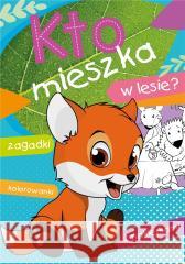 Kto mieszka w lesie? Stadtmuller Ewa Drabik Wiesław 9788379157990 Skrzat