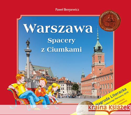 Warszawa. Spacery z Ciumkami Beręsewicz Paweł 9788379159703 Skrzat