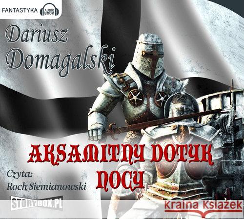 Aksamitny dotyk nocy audiobook Domagalski Dariusz 9788379271092 Heraclon