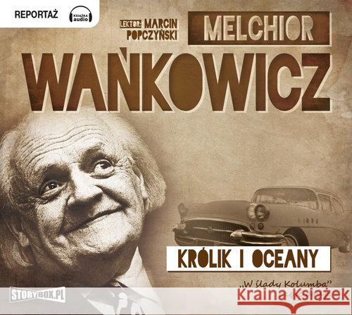 Królik i oceany audiobook Wańkowicz Melchior 9788379272211 Heraclon