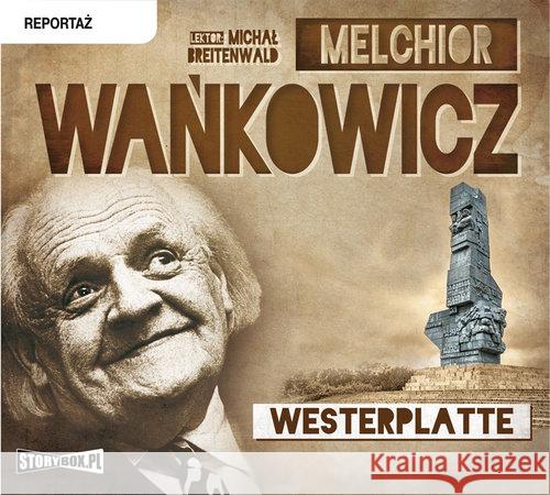 Westerplatte audiobook Wańkowicz Melchior 9788379275335