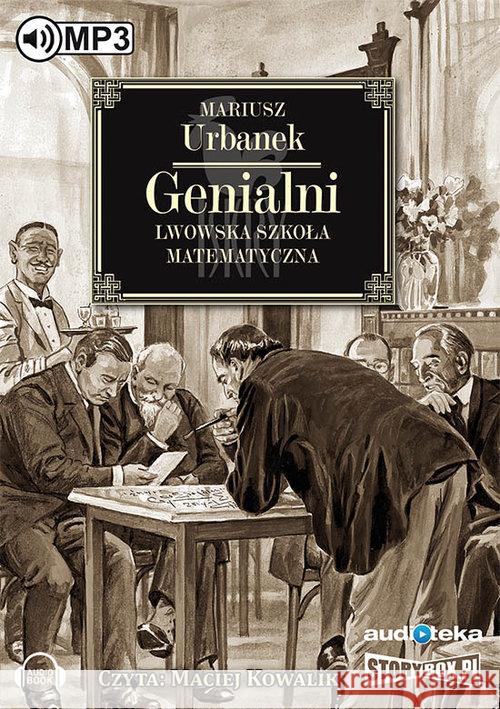 Genialni Lwowska szkoła matematyczna audiobook Urbanek Mariusz 9788379277582