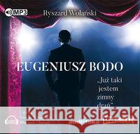 Eugeniusz Bodo. Już taki jestem zimny drań. CD - audiobook Wolański Ryszard 9788379278619