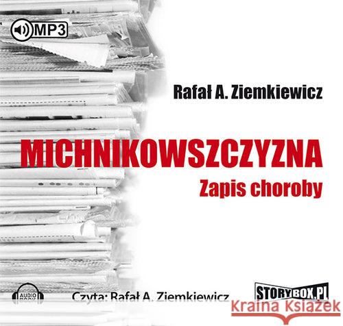Michnikowszczyzna Audiobook Ziemkiewicz Rafał 9788379279371 Heraclon