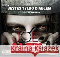 Jesteś tylko diabłem. Audiobook Alex Joe 9788379279814