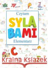 Czytam sylabami. Elementarz Opracowanie zbiorowe 9788379325511
