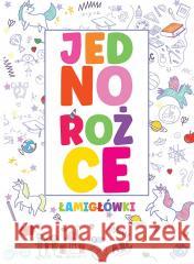 Jednorożce łamigłówki Opracowanie zbiorowe 9788379325757