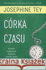 Córka czasu Josephine Tey 9788379543458