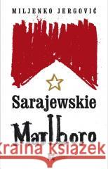 Sarajewskie Marlboro w.2021 Jergović Miljenko 9788379631568