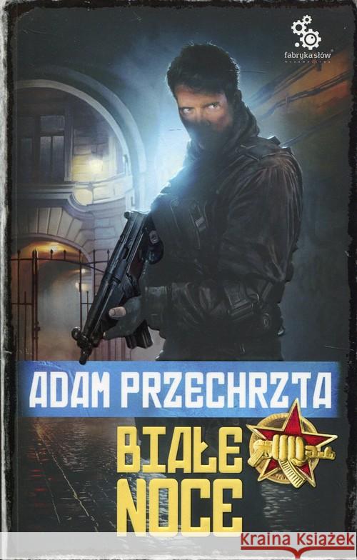 Białe noce Przechrzta Adam 9788379641543 Fabryka Słów