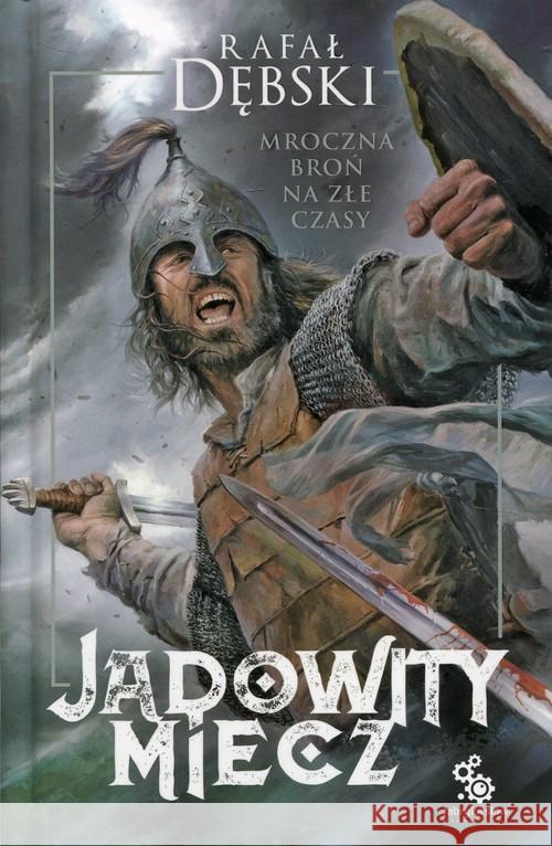 Jadowity miecz Dębski Rafał 9788379643325