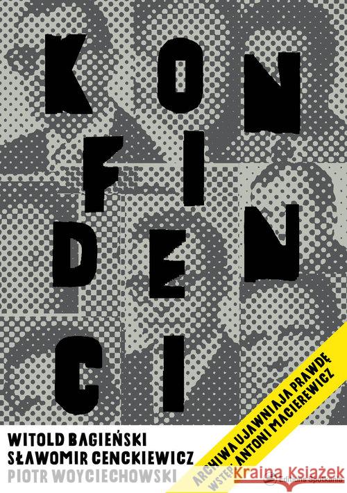 Konfidenci Gmyz Cezary 9788379651320 Editions Spotkania